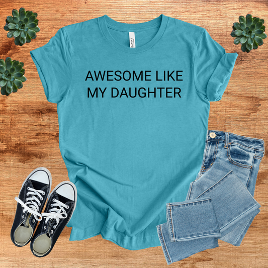 Awesome Like My Daughter